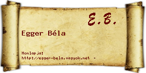 Egger Béla névjegykártya